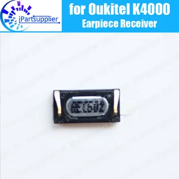 Oukitel K4000 Receptor 100% Original Nou Față Urechea de difuzor receptor de Reparare Accesorii pentru Oukitel K4000 Telefon Mobil