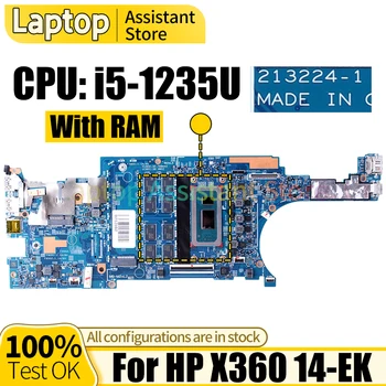 Pentru HP X360 14-EK Laptop Placa de baza 213224-1 i5-1235U Notebook Placa de baza