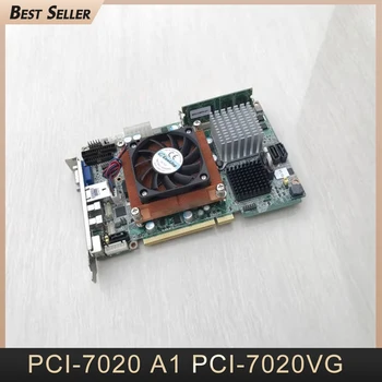 PCI-7020 A1 PCI-7020VG Industriale Placa de baza Calculator Pentru Advantech